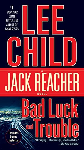 Bad Luck and Trouble book by Lee Child