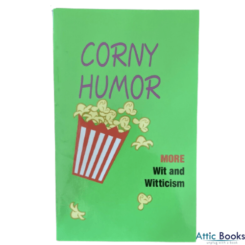 Corny Humor: Wit and Witticism