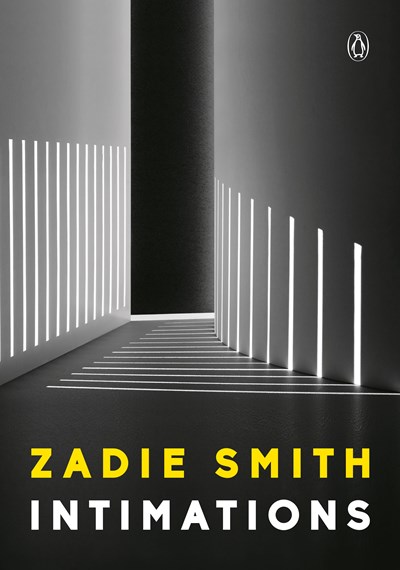 Intimations: Six Essays Book by Zadie Smith