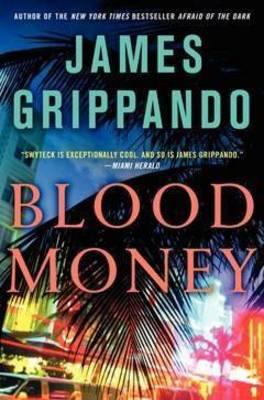 Blood Money by James Grippando