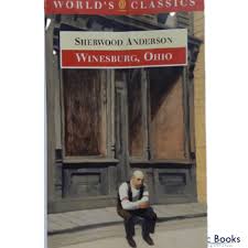 Winesburg, Ohio (The World's Classics)