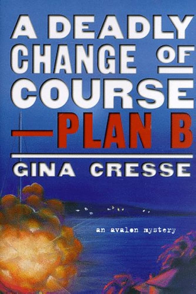 Deadly Change of Course - Plan B