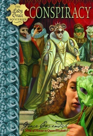 Lady Grace Mysteries #3: Conspiracy book by Grace Cavendish