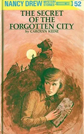 Nancy Drew Mystery Stories #52: the Secret of the Forgotten City Book By Carolyn Keene