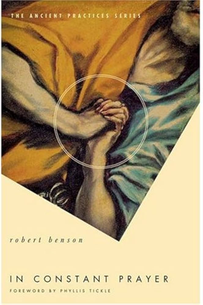 In Constant Prayer book by Robert Benson