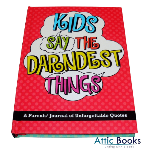 Kids Say The Darndest Things Memory Book