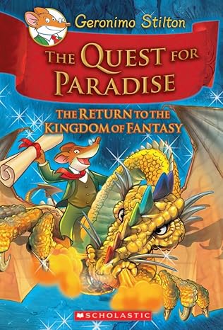 The Quest for Paradise: The Return to the Kingdom of Fantasy book by Geronimo Stilton