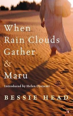 When Rain Clouds Gather & Maru book by Bessie Head