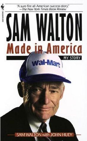 Sam Walton: Made in America book by Sam Walton