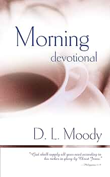 Morning Devotional book by D L Moody