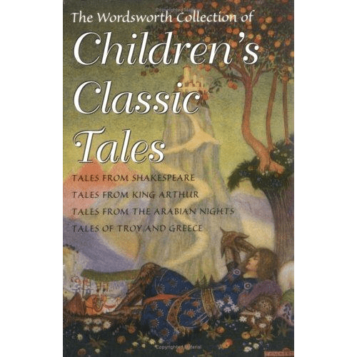 Children's Classic Tales (wordsworth Special Editions)