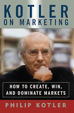 Kotler on Marketing book by by Philip Kotler
