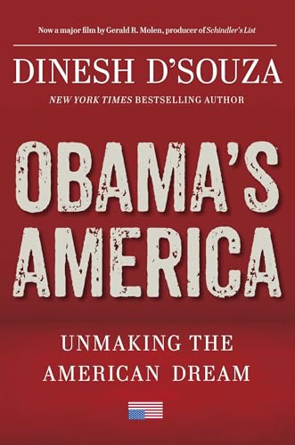 Obama's America: Unmaking the American Dream book by Dinesh D'Souza