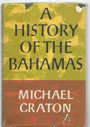 A History of the Bahamas book by Michael Graton