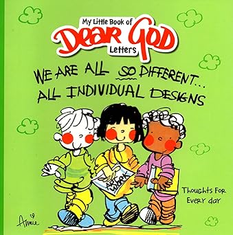 We Are All So Different...All Individual Designs - (My Little Book of Dear God Letters)