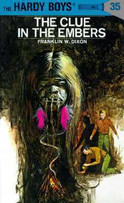 The Hardy Boys #35: The Clue in the Embers book by Franklin W. Dixon