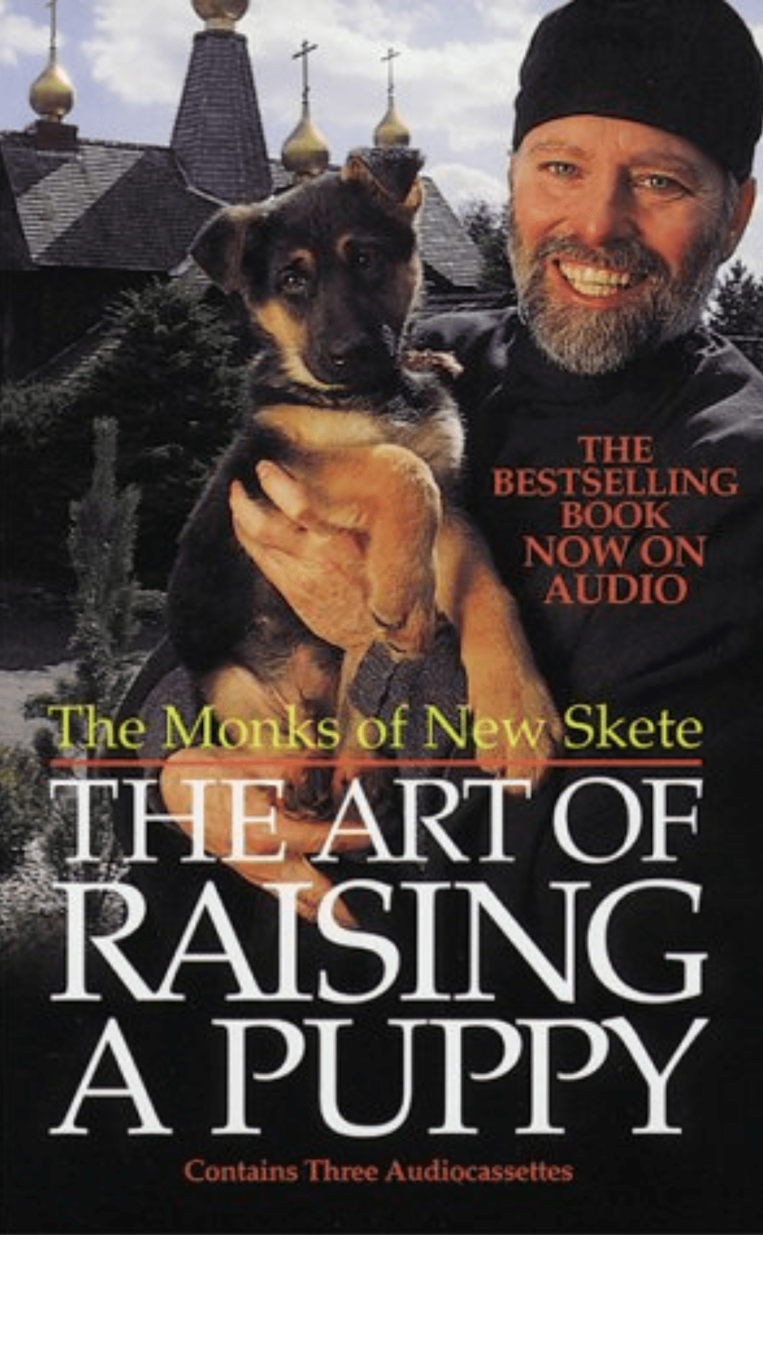 The Art of Raising a Puppy : New Skete Monks