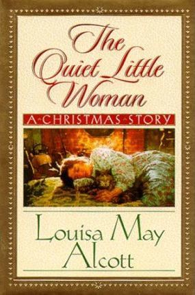 The Quiet Little Woman - a Christmas Story