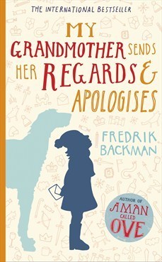 My Grandmother Sends Her Regards and Apologises book by Fredrik Backman