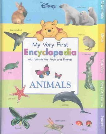 My Very First Encyclopedia with Winnie the Pooh and Friends: Animals