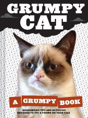 Grumpy Cat: A Grumpy Cat Book