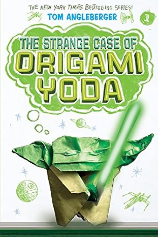 Origami Yoda #1: The Strange Case of Origami Yoda book by Tom Angleberger