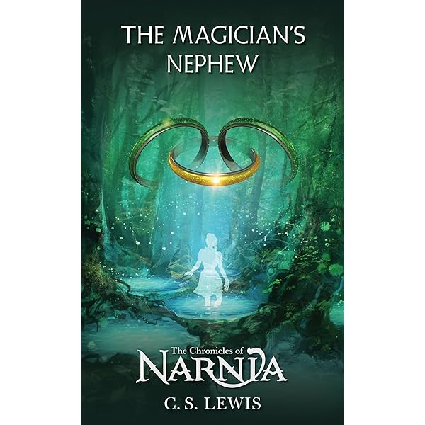The Chronicles of Narnia (Publication Order) #6: The Magician's Nephew book by C. S. Lewis