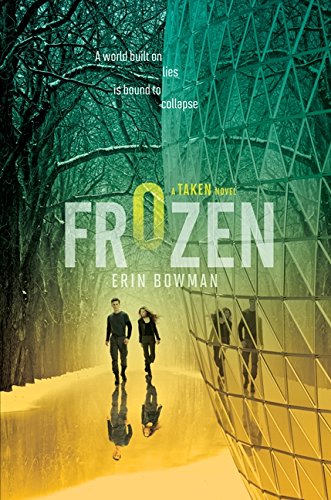 Taken #2: Frozen book by Erin Bowman