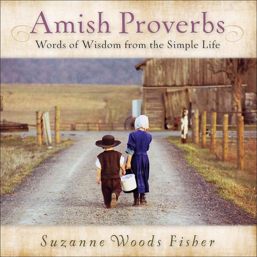Amish Proverbs