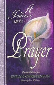 A Journey Into Prayer book by Evelyn Christenson