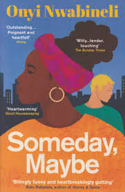 Someday, Maybe book by Onyi Nwabineli