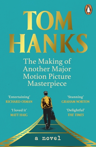 The Making of Another Major Motion Picture Masterpiece book by Tom Hanks