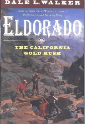 Eldorado by Dale L. Walker
