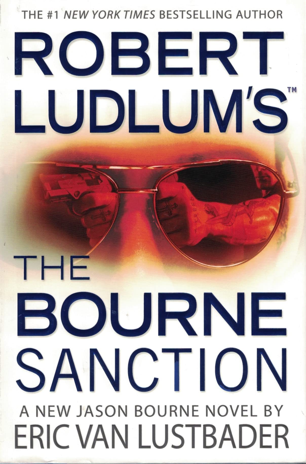 Robert Ludlum's The Bourne Sanction book by Robert Ludlum