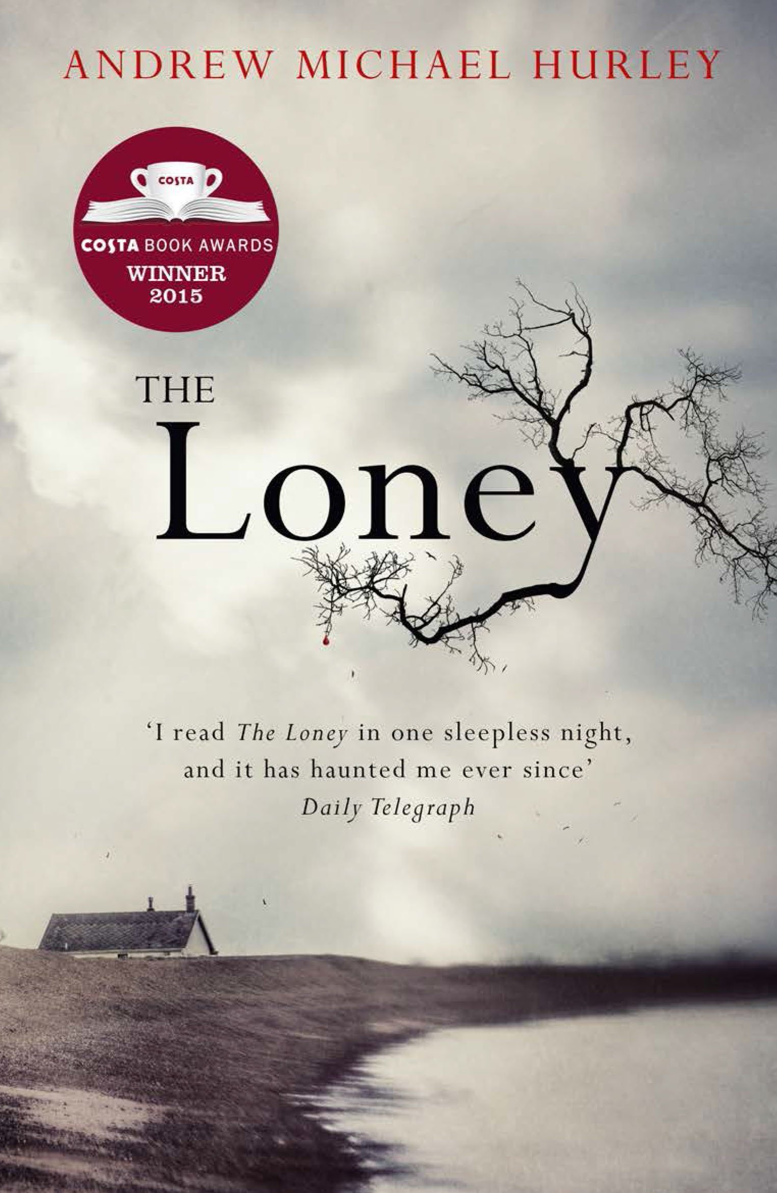 The Loney book by Andrew Michael Hurley