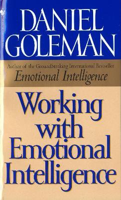 Working with Emotional Intelligence book By Daniel Goleman
