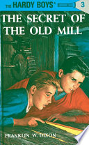 The Hardy Boys #3: The Secret of the Old Mill book by Franklin W. Dixon