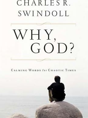 Why, God? : Calming Words for Chaotic Times