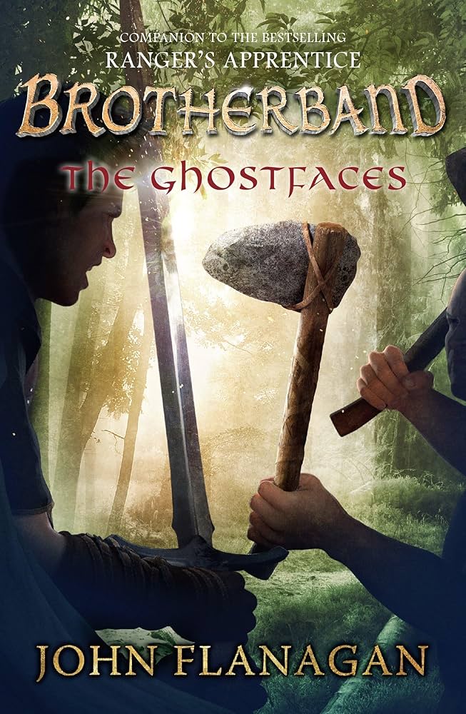 Brotherband Chronicles #6: The Ghostfaces book by John Flanagan