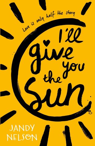 I'll Give You the Sun book by Jandy Nelson