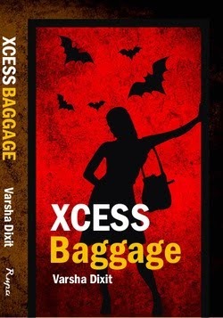 Xcess Baggage book by Varsha Dixit