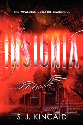 Insignia book by S. J. Kincaid
