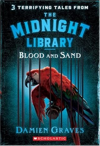 Tales from the Midnight Library: Blood and Sand book by Damien Graves