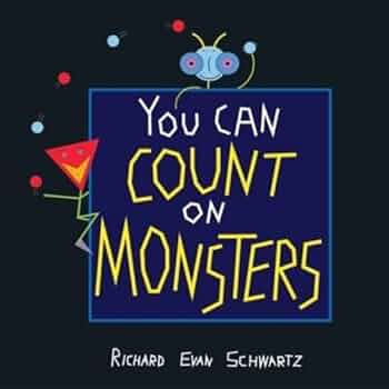 You Can Count on Monsters: The First 100 Numbers and Their Character book by Richard Evan Schwartz
