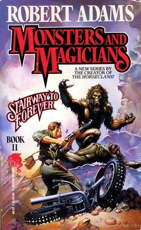 Stairway to Forever #2: Monsters and Magicians book by Robert Adams