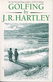 Golfing by J. R. Hartley