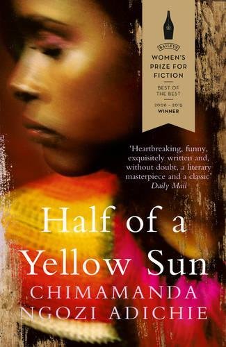 Half of a Yellow Sun by Chimamanda Ngozi Adichie