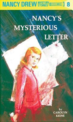 Nancy Drew #8 : Nancy's Mysterious Letter
