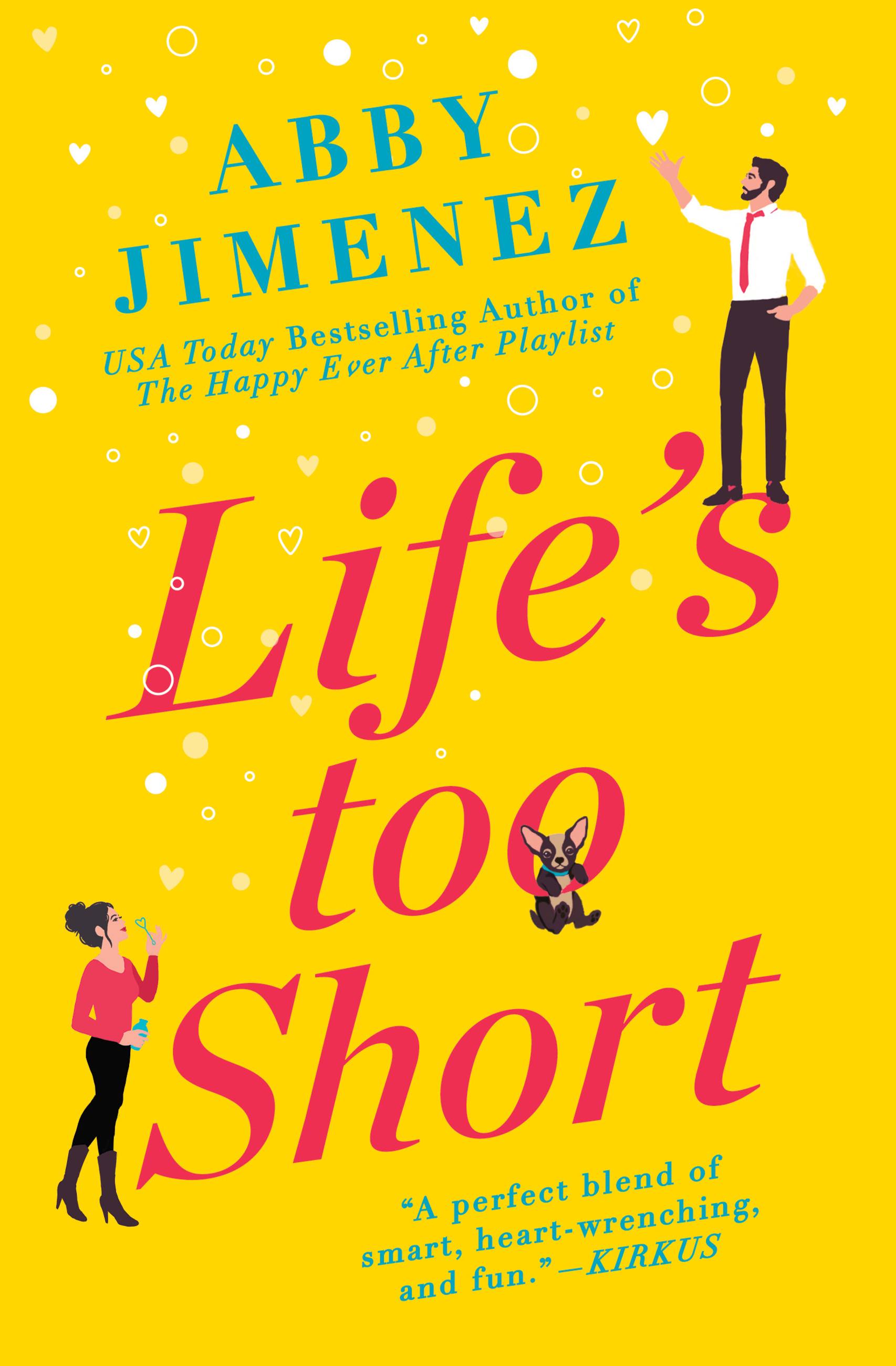 The Friend Zone #3: Life's Too Short book by Abby Jimenez