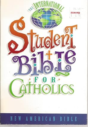 The International Student Bible for Catholics
